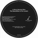 A Most Wanted Man - If I Was Your Man (Original Mix)