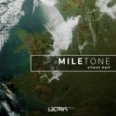 Miletone - Morning Glory 2019