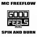 MC Freeflow - Spin & Burn