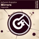Artyom Kopylov - Mirrors