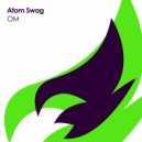 Atom Swag - OM