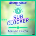 SubClocker - Sortie