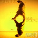 Aurelius - Sleep Walking (Makhen Gigga Remix)