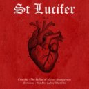 St Lucifer - Van Der Lubbe Must Die (Original Mix)