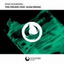 Ryan Housewell feat. Alina Renae - This Feeling (High \'n\' Rich Remix)