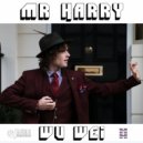 Mr Harry - Wu Wei
