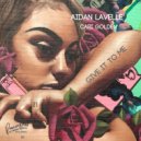 Aidan Lavelle & Cari Golden - Give It To Me (Original Mix)