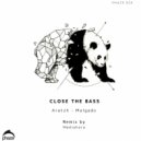 Aratzh & Malgado - Close The Bass (Mediahora Remix)