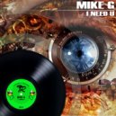 Mike G - I Need U