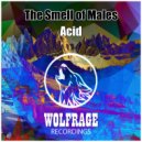 The Smell of Males - Acid