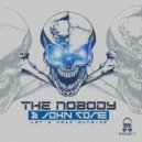 The Nobody & John Core - Talk Shit