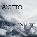 Aiotto - Turn On My Love