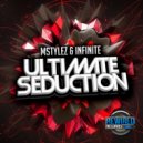 Mstylez & Infinite - Ultimate Seduction (Club Mix)