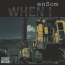 Ensom - When I Feel The Horror