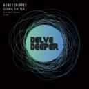 Honeydripper - Cookie Cutter (Bass Player\'s Gone AWOL Mix)