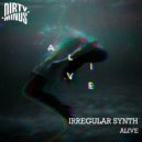 Irregular Synth - I Don't Know Where I'm Going