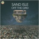 Sand Isle - Lay Low (Original Mix)
