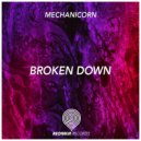 Mechanicorn - Broken Down