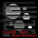 Covert23 - Spirit Drum (Radio Edit)