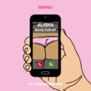 ALISHA - Booty Call (Original Mix)