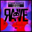 Stormtrooper - I Am Forever (Original Mix)