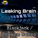 Leaking Brain - Broken Bones (Original Mix)