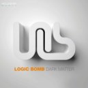 Logic Bomb - Bone Dry (Original Mix)