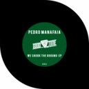 Pedro Manafaia - We Shook The Ground