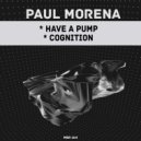 Paul Morena - Have A Pump