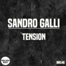 Sandro Galli - Tension (Original Mix)