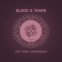 Blood & Tears - Thrill #2 (Original Mix)