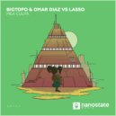 Bigtopo & Omar Diaz vs Lasso - Mea Culpa (Radio Edit)