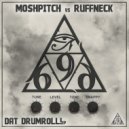 Moshpitch vs Ruffneck - Shittin\' Teeth (Original Mix)