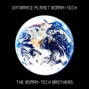 The Roman Tech Brothers - Entrance Planet Roman Tech (AE35 Remix)