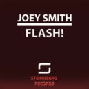 Joey Smith - Flash! V2
