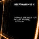 Thomas Brenner feat. Phillip Ramirez - I Remember