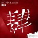 Katrik & Aveo - RUA