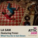 LA SAM - Grandmaster Get Down (Billy Rath Remix)