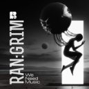 Ran:Grim - The Open Road Ahead (Original Mix)