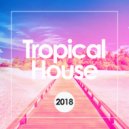 Tropical House - Asaya