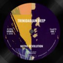 Trinidadian Deep - Native Tribe