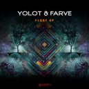 Yolot & Farve - Float Up (Original Mix)