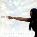 Tarrey Torae - Let It Go (Vocal Edit)
