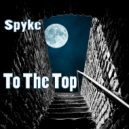 Spyke - Dirty Blood (Original Mix)