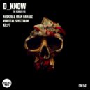 D_Know - It's A Test