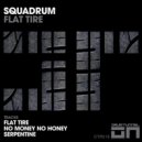 Squadrum - No Money No Honey