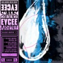 EYCEE - Delicate Drippin\' (Rushmore Remix)