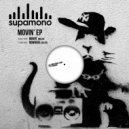 Supamono - Movin\' (Original Mix)