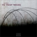 DJ Deep Noise - Dark Institute