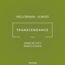 Willowman - Always (Marco Sciacca Remix)